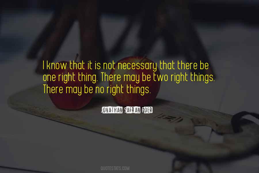 Right Things Quotes #1691960