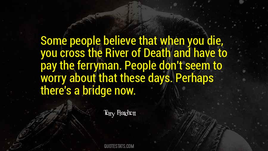 River Of Death Quotes #1803497