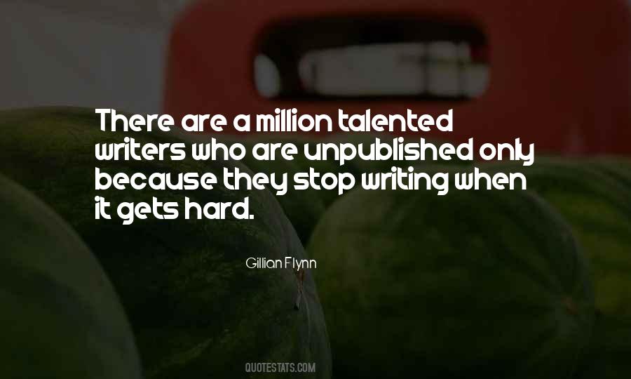 Writing Unpublished Quotes #1057347