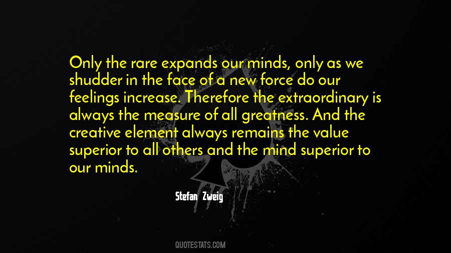 Quotes About Extraordinary Minds #1007451