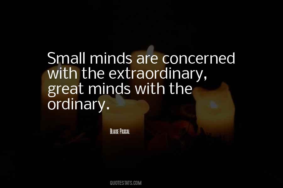 Quotes About Extraordinary Minds #1787048