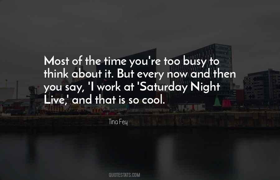 Work At Night Quotes #550594