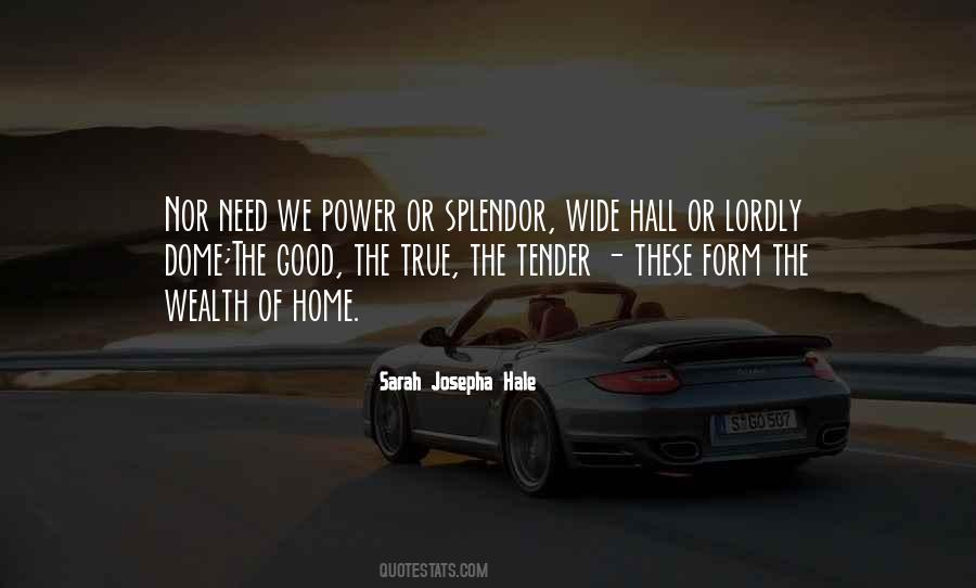 Quotes About Splendor #1088925