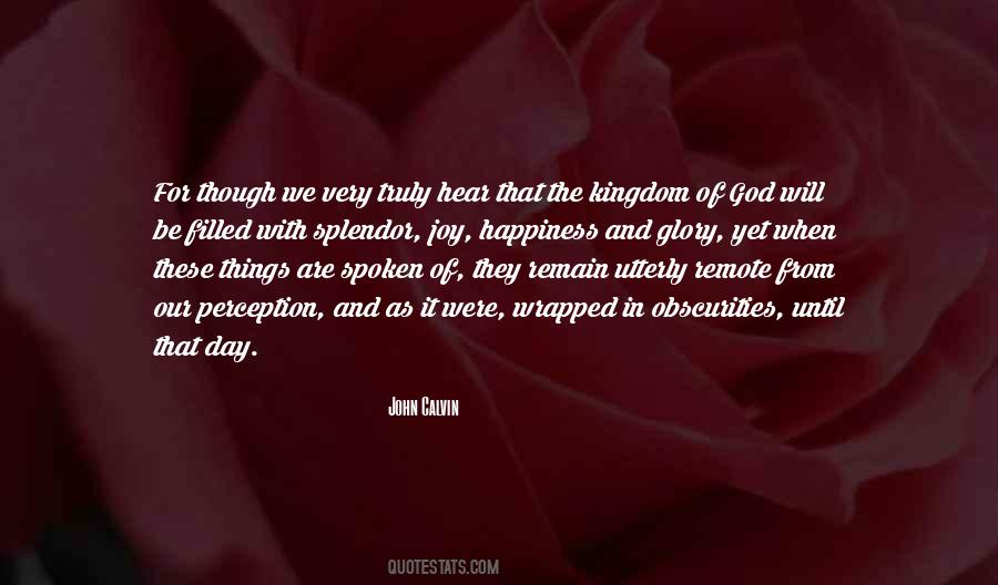 Quotes About Splendor #1119023