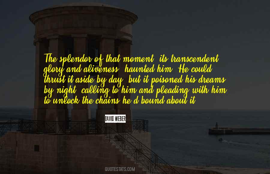 Quotes About Splendor #1191448