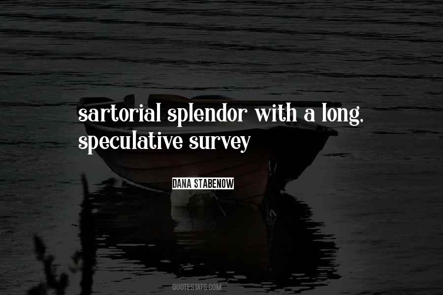 Quotes About Splendor #1234899