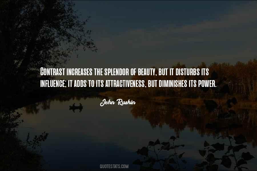 Quotes About Splendor #1410525