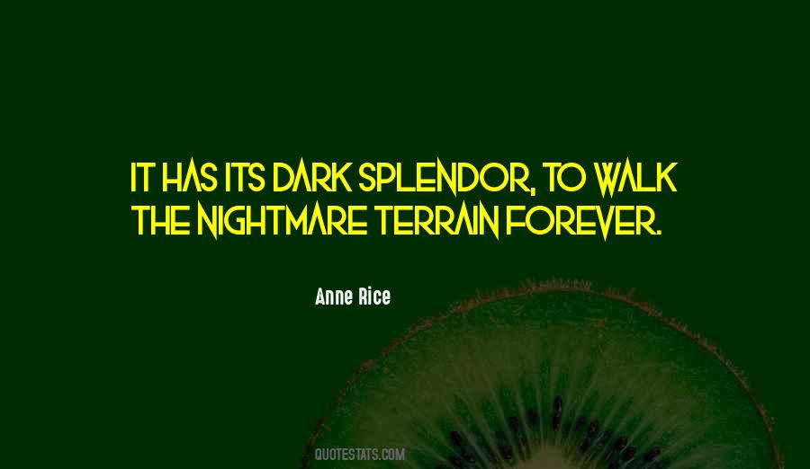 Quotes About Splendor #1731812