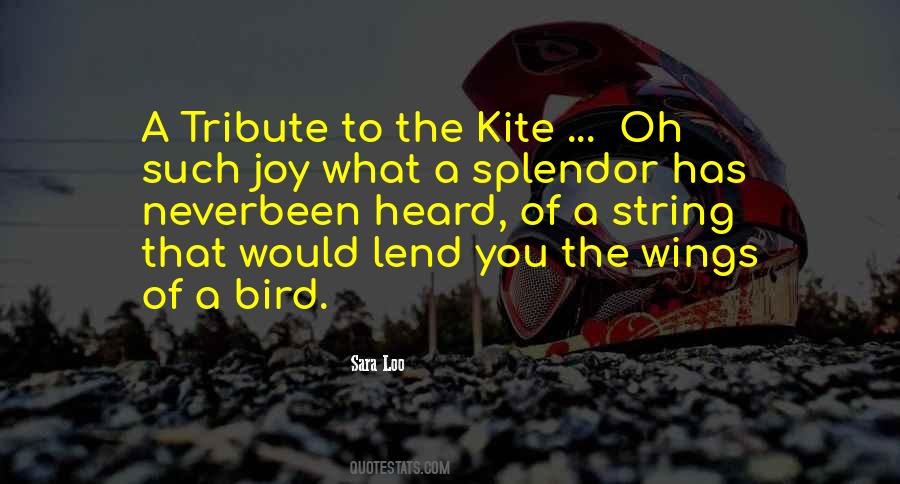 Quotes About Splendor #1771854