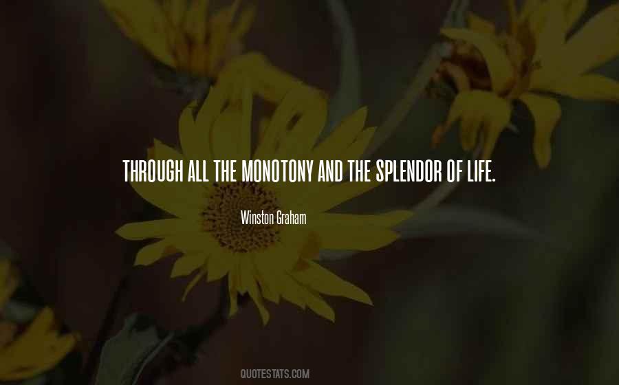 Quotes About Splendor #897113