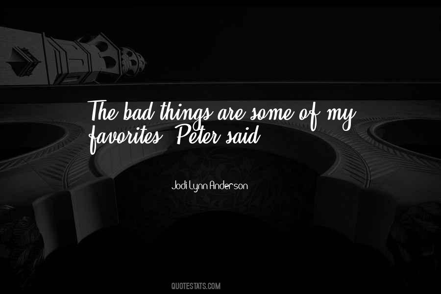Quotes About Favorites Things #1771463