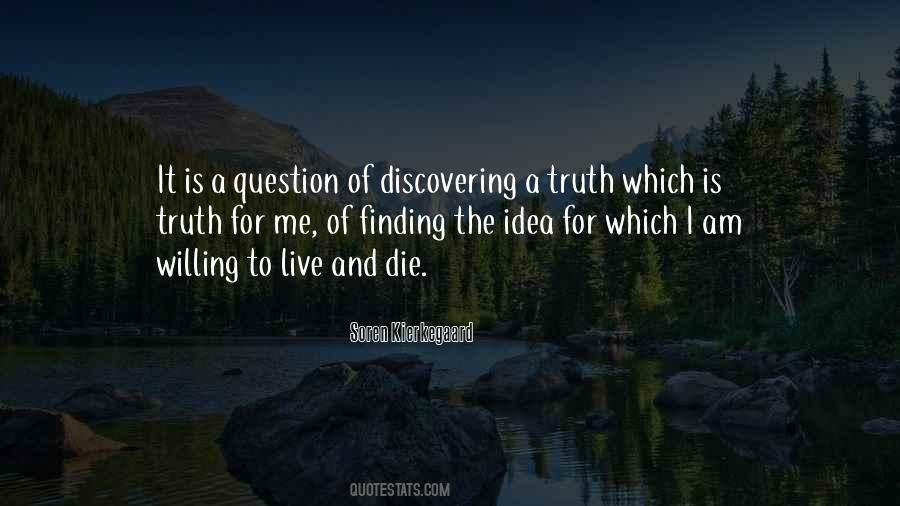 Quotes About Discovering The Truth #893452