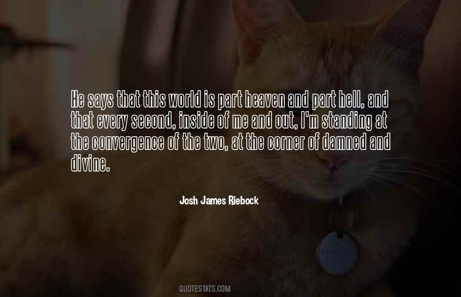 Quotes About Heaven And Hell #114365 Quotes About Heaven And Hell #114365
