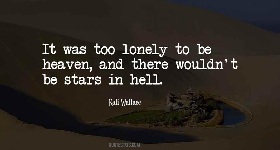 Quotes About Heaven And Hell #204721 Quotes About Heaven And Hell #204721