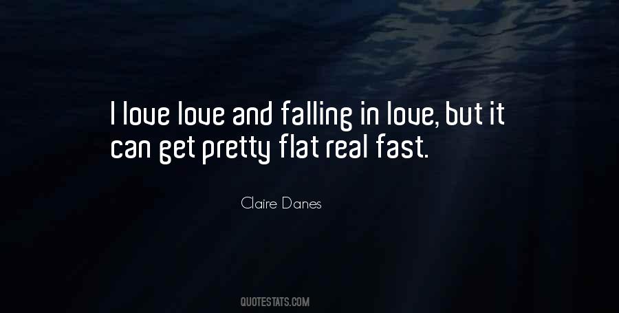 Quotes About Falling Too Fast In Love #1574577