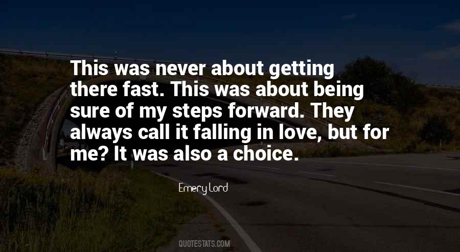 Quotes About Falling Too Fast In Love #272551