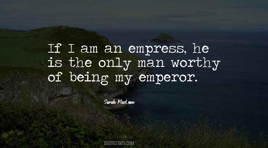 Quotes About Empress #1711625