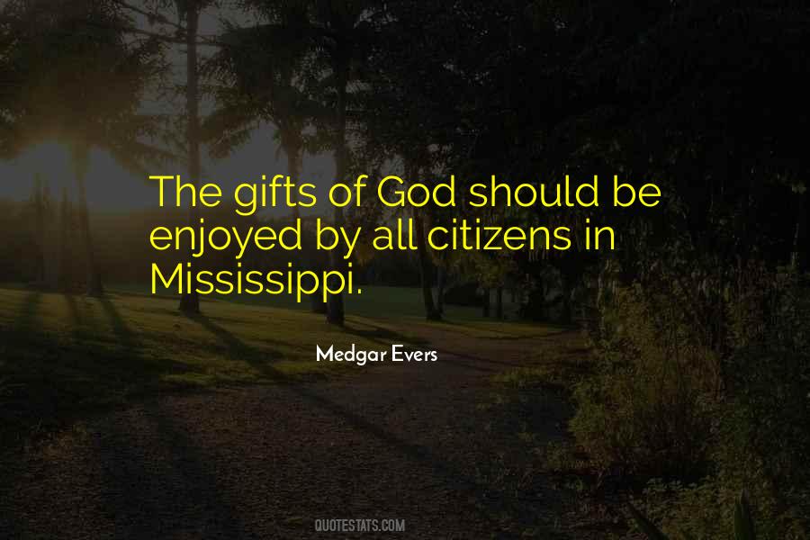 Gifts Of God Quotes #241936