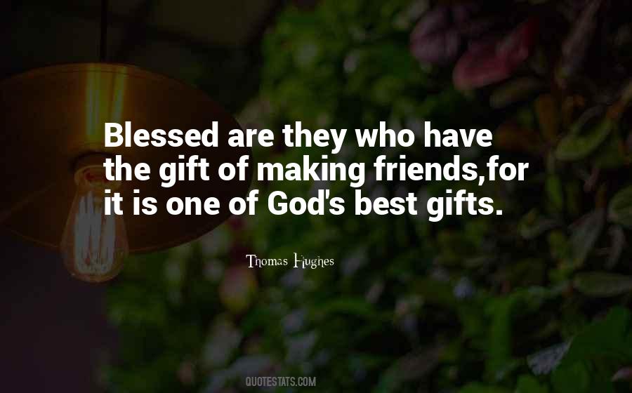 Gifts Of God Quotes #671357