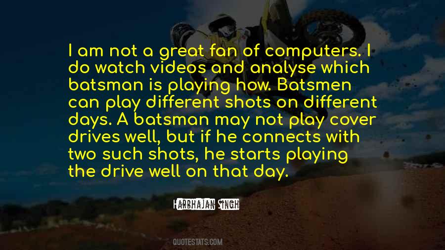 Quotes About Batsman #1440434