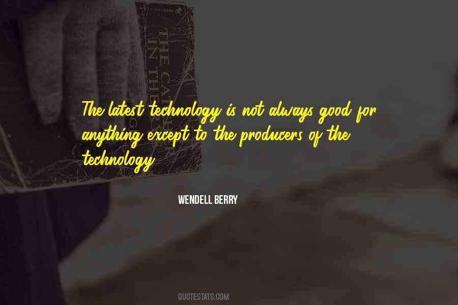 Quotes About Latest Technology #1813899