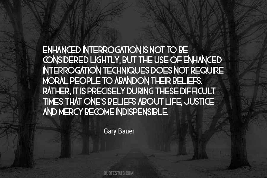 Interrogation Techniques Quotes #287531