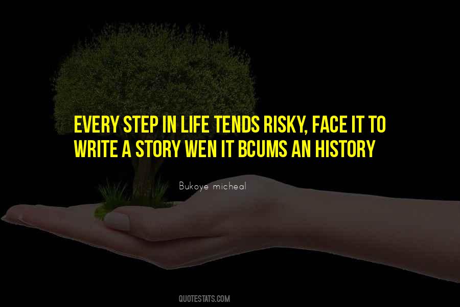 Quotes About Life History #115746