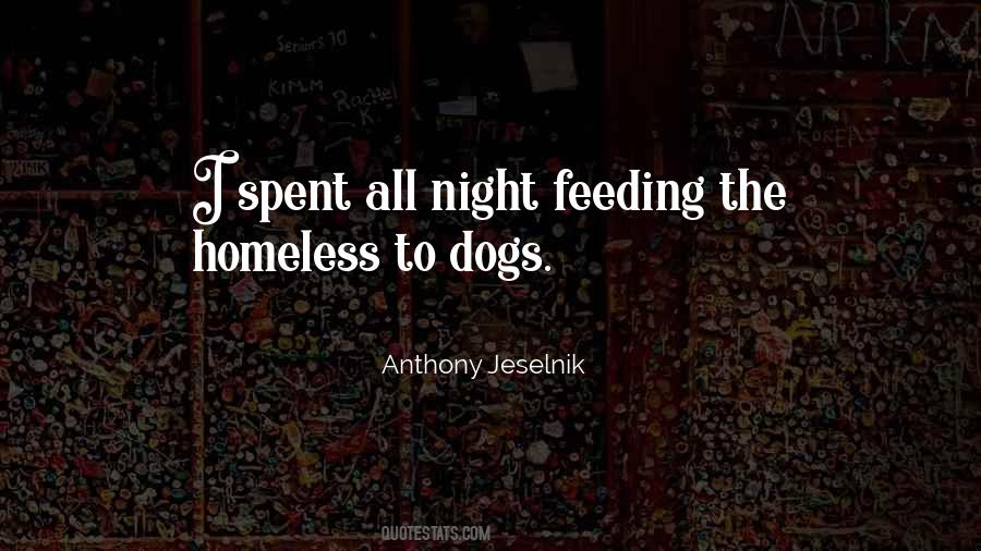 Quotes About Homeless Dogs #1212858