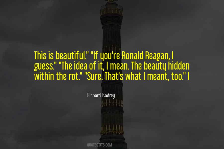 Quotes About Reagan #1278585