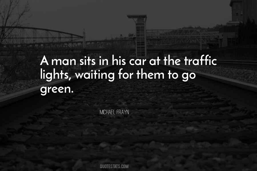 Quotes About Green Lights #1341197 Quotes About Green Lights #1341197