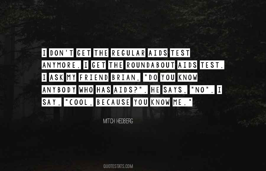 Quotes About You Know Me #1870311