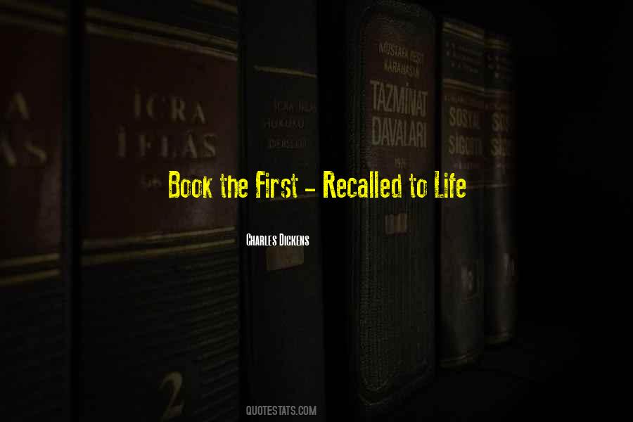 Quotes About Recalled To Life #629867