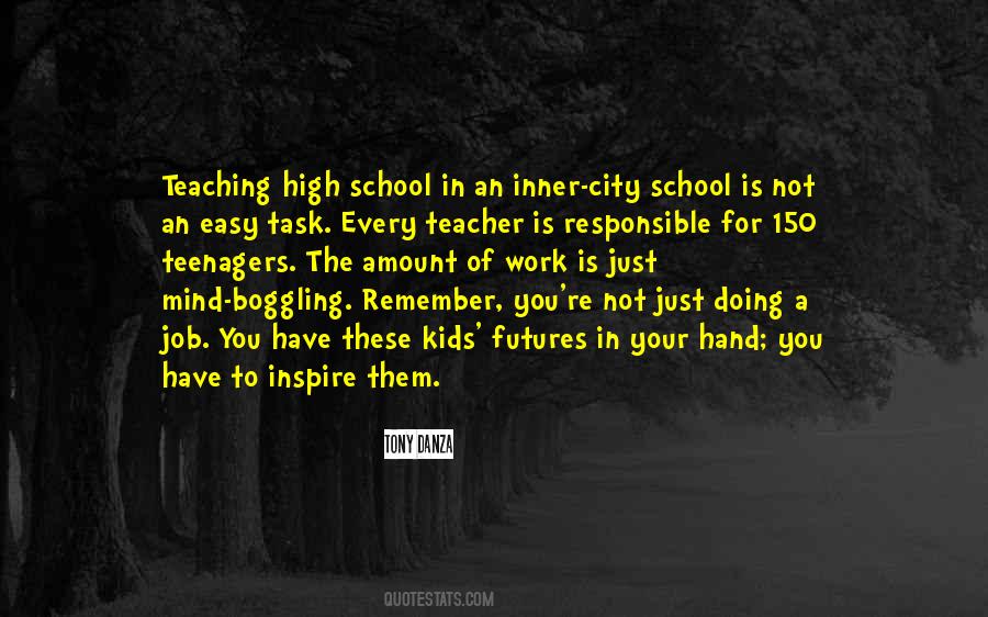 Quotes About A Teacher's Job #1282452