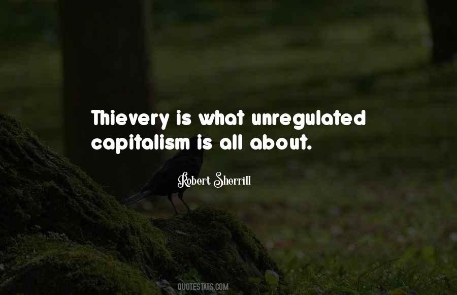 Quotes About Unregulated Capitalism #575157