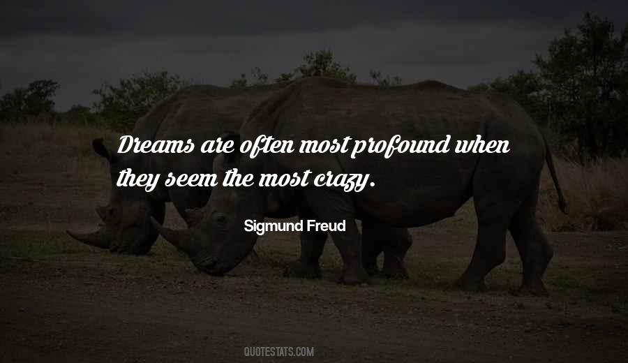 Quotes About Dreams Freud #1343463