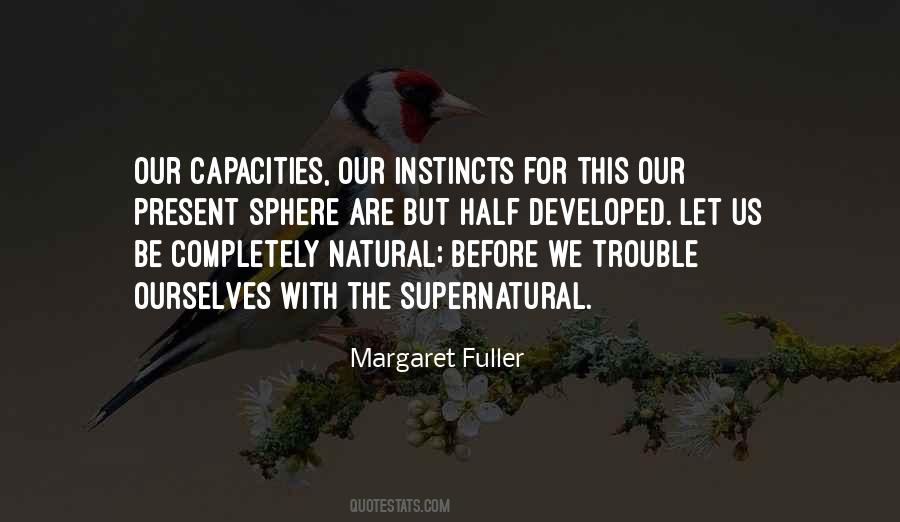 Natural Instincts Quotes #667646