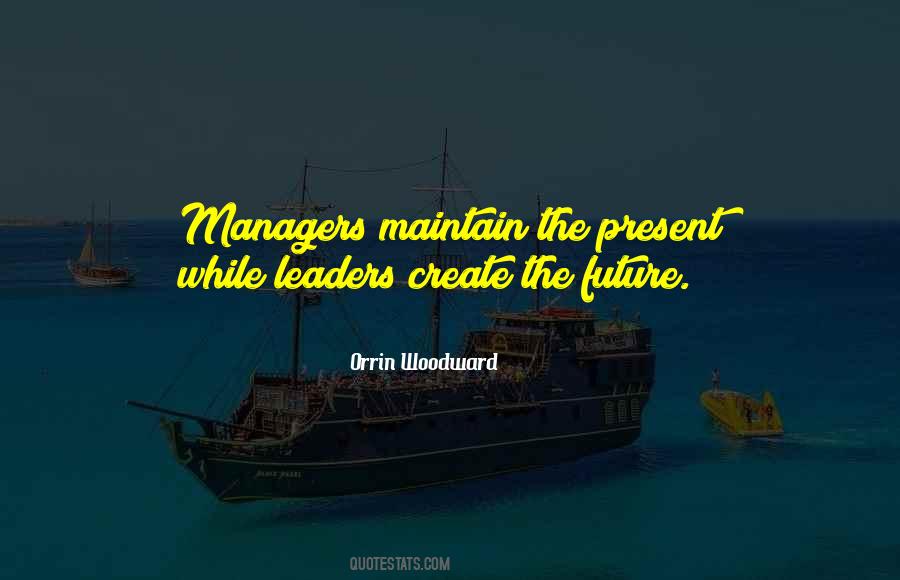 Quotes About Management Leadership #546904