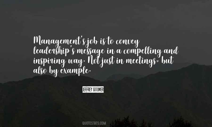 Quotes About Management Leadership #611985