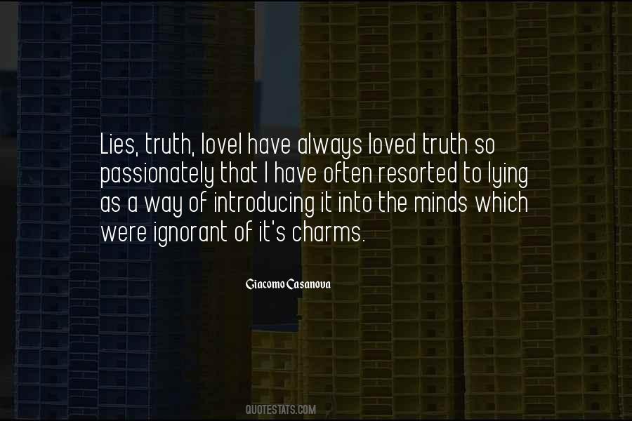 Quotes About Not Lying To Someone You Love #129565