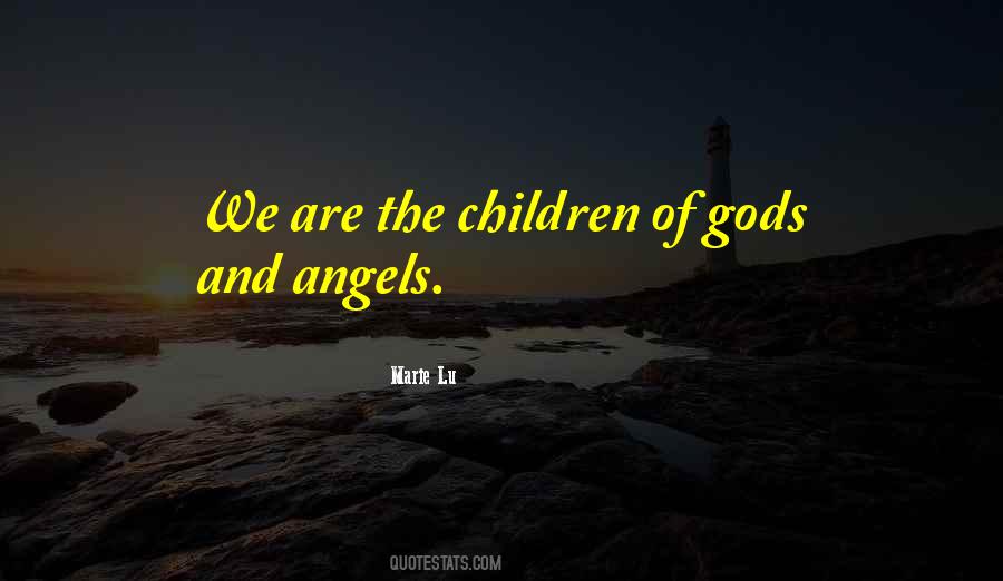 All Gods Children Quotes #1055781