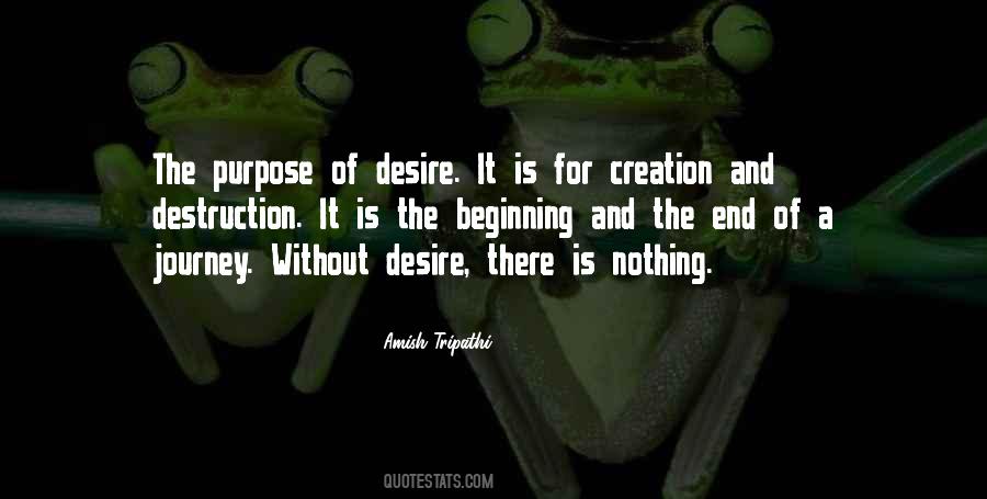 Quotes About Purpose And Desire #1765729