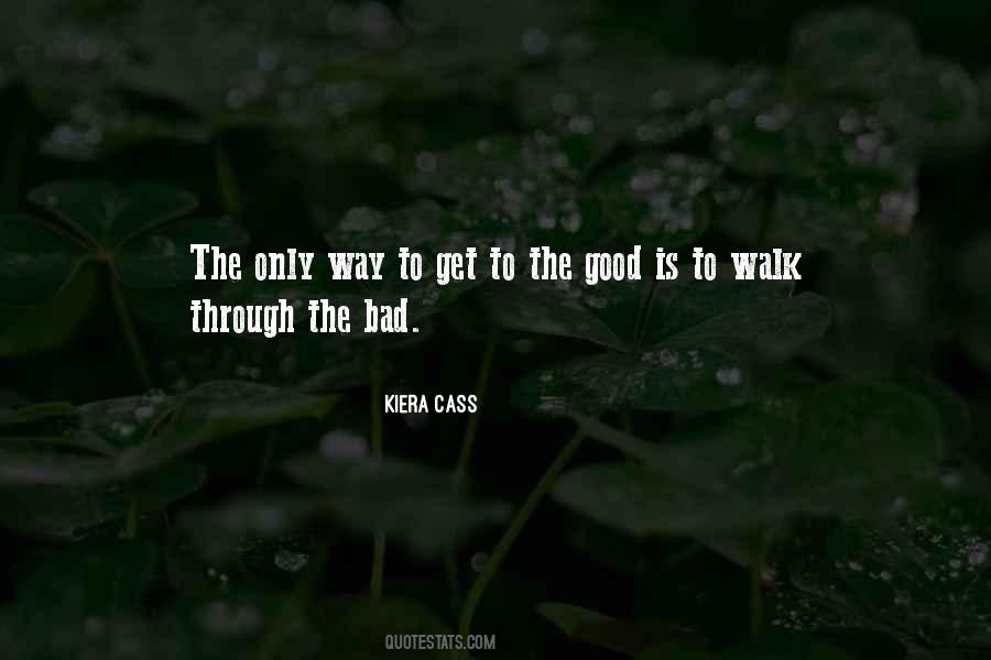 Quotes About Bad To Good #22212