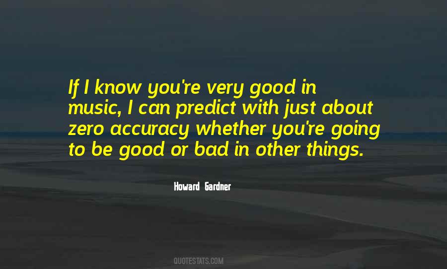 Quotes About Bad To Good #26511