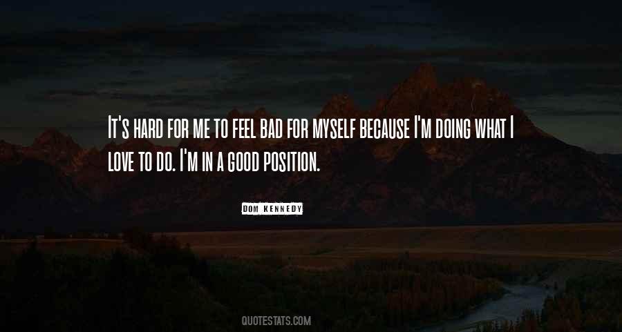 Quotes About Bad To Good #48042