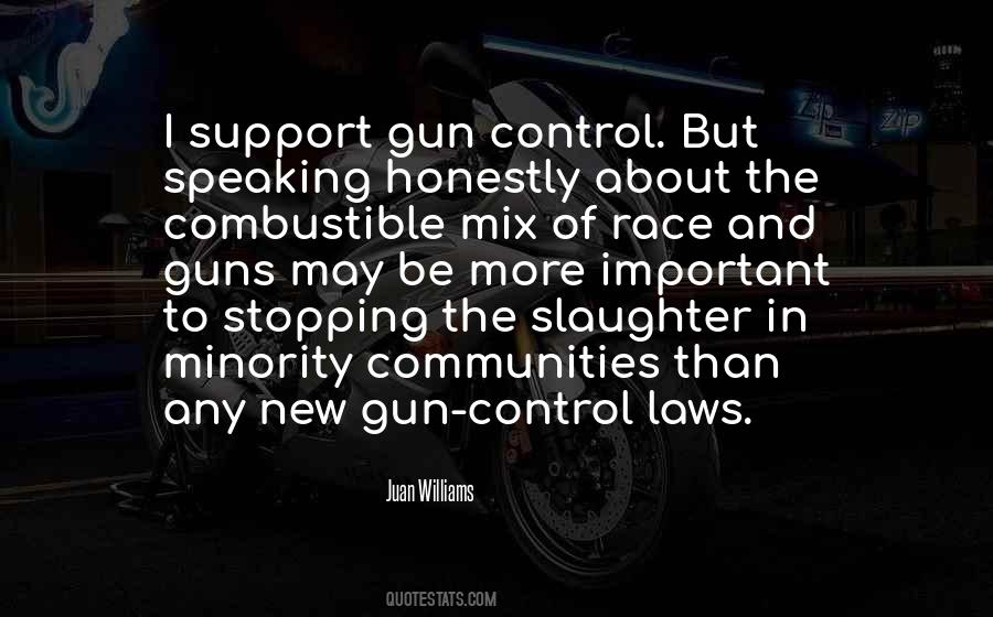 Quotes About No Gun Control #186821