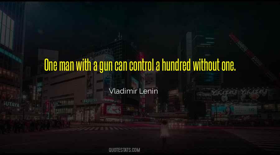 Quotes About No Gun Control #279492