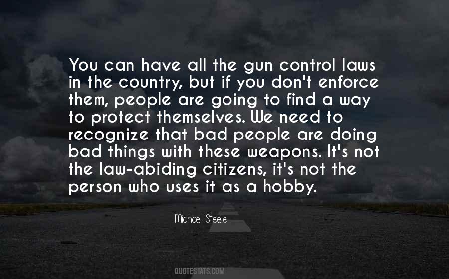 Quotes About No Gun Control #285825