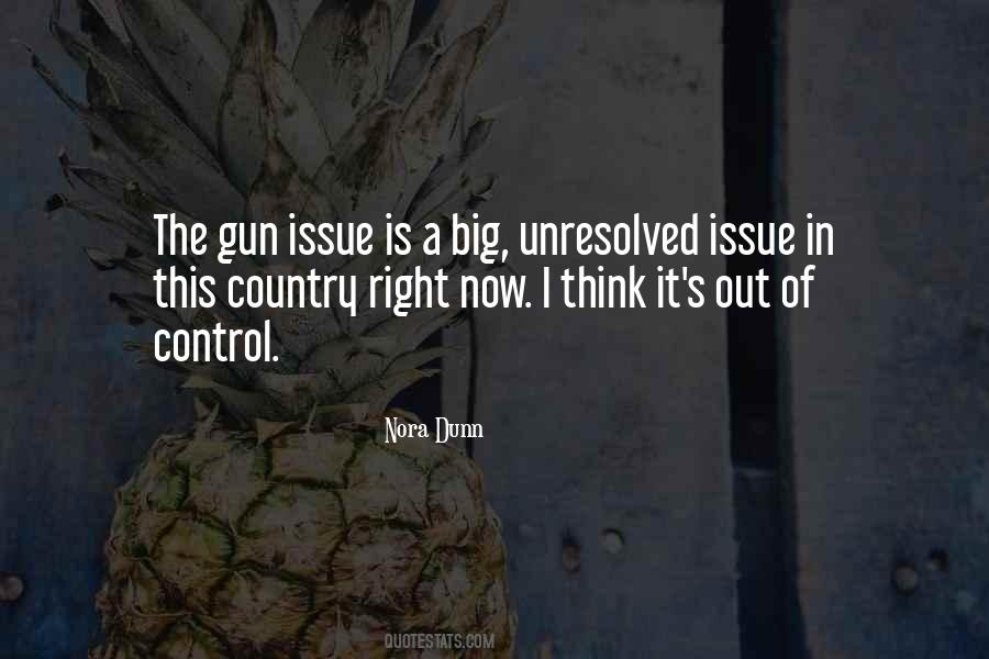 Quotes About No Gun Control #411231