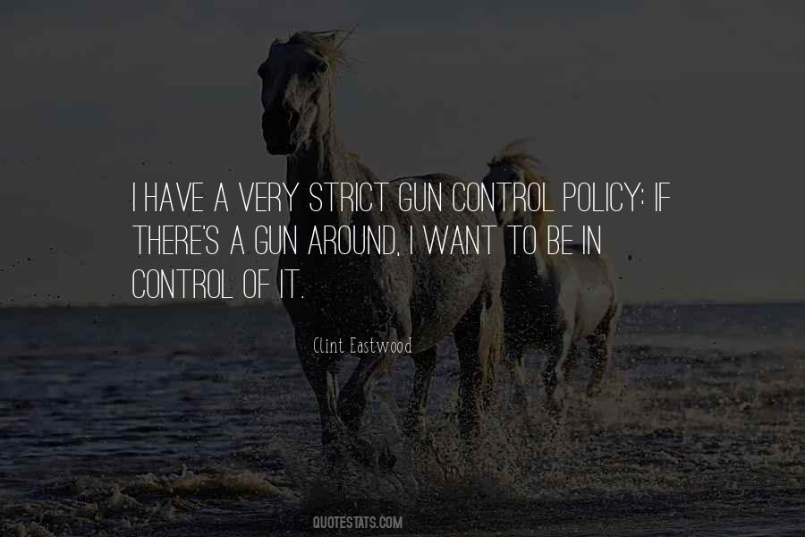 Quotes About No Gun Control #490989