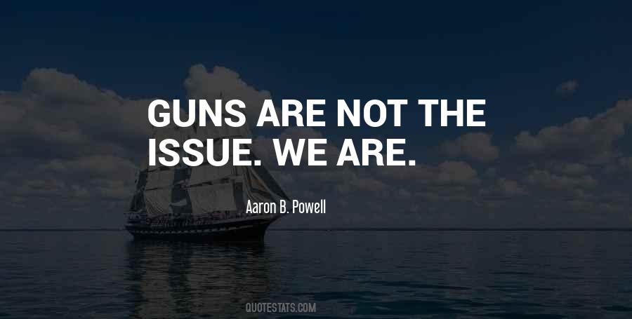 Quotes About No Gun Control #513391